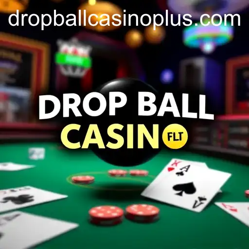 Exploring 'Blackjack Games' and the Unique Appeal of 'Drop Ball Casino Plus'