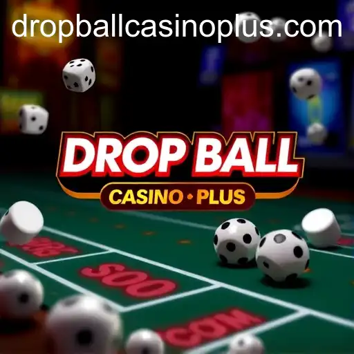 Exploring the Excitement of Craps Games at Drop Ball Casino Plus