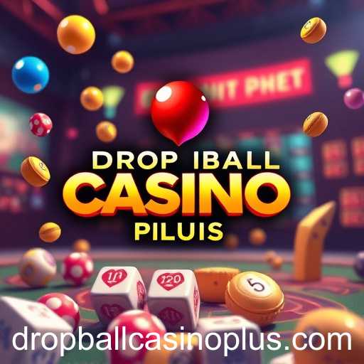 The Rise of Drop Ball Casino Plus: A Digital Revolution